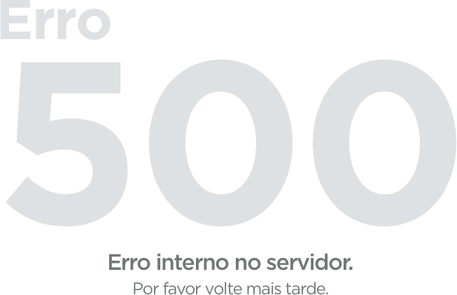 Erro 500! Erro interno no servidor.